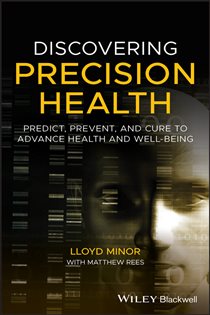 Book cover: Discovering Precision Health, by Lloyd Minor (preview)