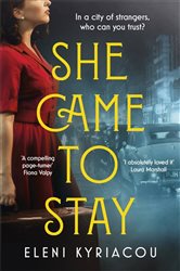 She Came to Stay: The debut novel from the author of THE UNSPEAKABLE ACTS OF ZINA PAVLOU, a BBC2 Between the  Covers pick