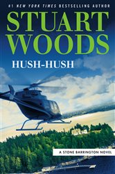 Book cover: Hush-Hush (Book 56 of A Stone Barrington Novel) by Stuart Woods (preview)