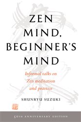 Book cover: Zen Mind, Beginner's Mind, by Shunryu Suzuki (preview)