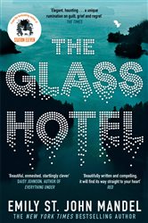 Book cover: The Glass Hotel, by Emily St John Mandel (preview)