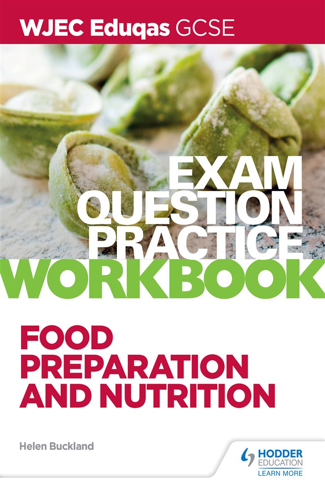 Wjec Eduqas Gcse Food Preparation And Nutrition Exam Question Practice Workbook 7940