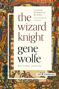 Book cover: The Wizard Knight, by Gene Wolfe (preview)
