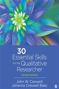 Book cover: 30 Essential Skills for the Qualitative Researcher, by John W. Creswell (preview)