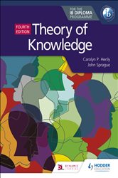 Book cover: Theory of Knowledge for the IB Diploma Fourth Edition, by Carolyn P. Henly (preview)