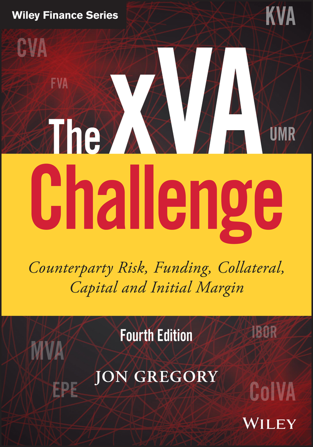 ビジネス・経済 The xVA Challenge fourth edition The xVA Challenge (4th ed.) by Jon Gregory (ebook)