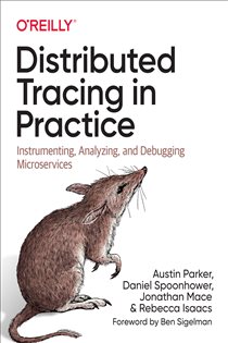 Book cover: Distributed Tracing in Practice, by Austin Parker (preview)