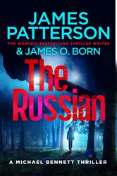 Book cover: The Russian (Book 13 of Michael Bennett) by James Patterson (preview)