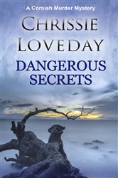 Dangerous Secrets: A Cornish Murder Mystery Series