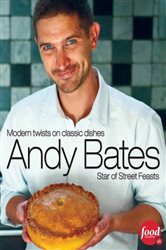 Andy Bates: Modern twists on classic dishes