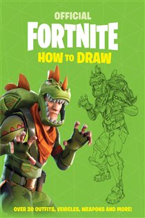 Book cover: FORTNITE Official: How to Draw, by Epic Games (preview)