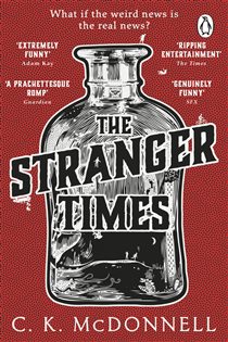 Book cover: The Stranger Times, by C. K. McDonnell (preview)
