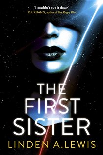 Book cover: The First Sister, by Linden Lewis (preview)