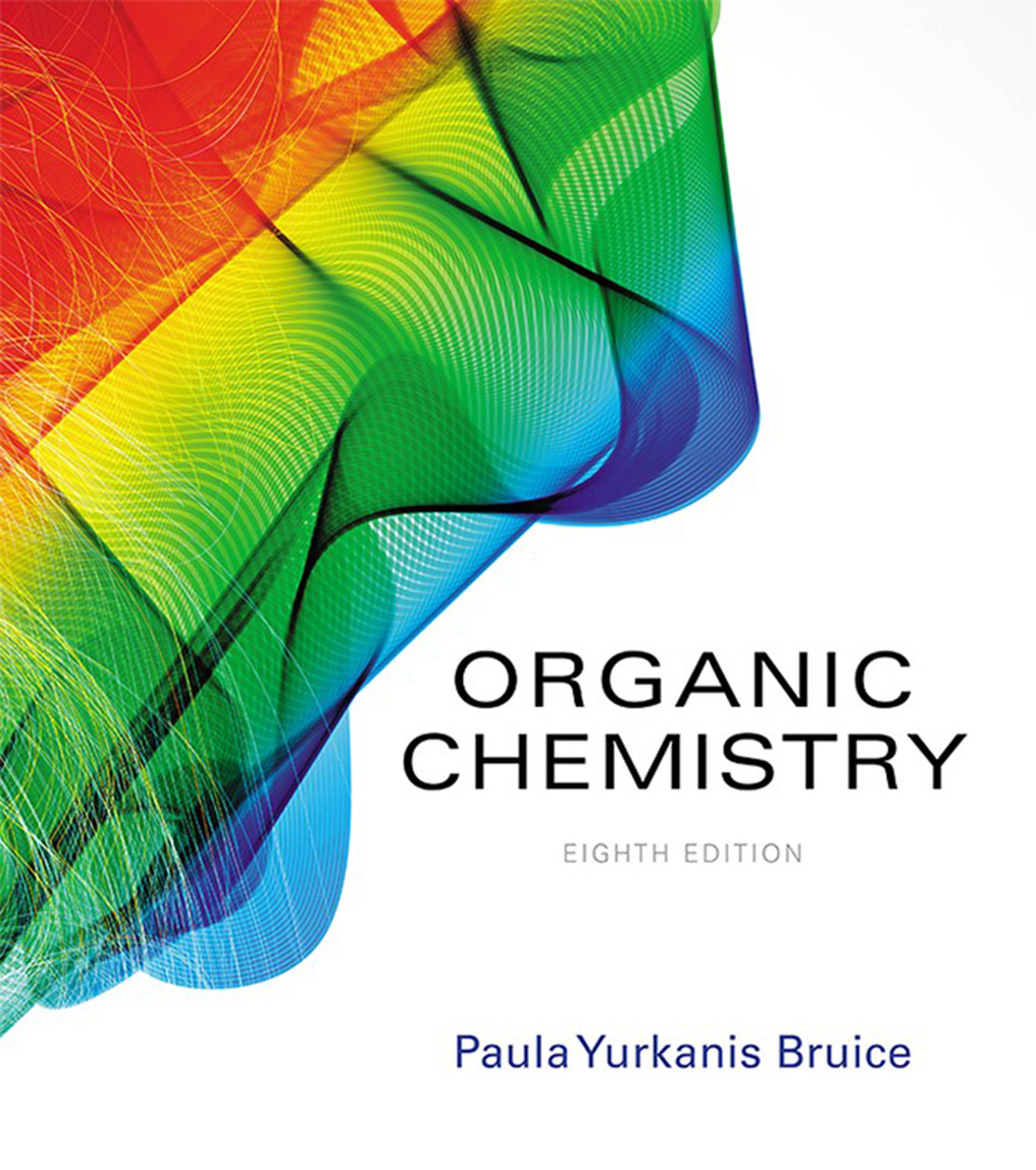 Organic Chemistry (8th Ed.) By Paula Yurkanis Bruice (ebook)