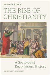 Book cover: The Rise of Christianity, by Rodney Stark (preview)
