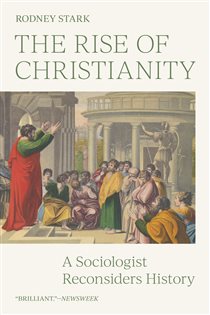 Book cover: The Rise of Christianity, by Rodney Stark (preview)