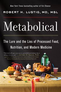 Book cover: Metabolical, by Robert H. Lustig (preview)