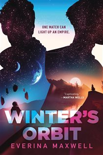 Book cover: Winter's Orbit, by Everina Maxwell (preview)