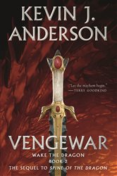 Book cover: Vengewar (Book 2 of Wake the Dragon) by Kevin J. Anderson (preview)