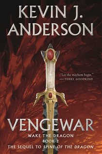 Book cover: Vengewar (Book 2 of Wake the Dragon) by Kevin J. Anderson (preview)