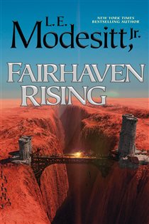 Book cover: Fairhaven Rising (Book 22 of Saga of Recluce) by Modesitt, Jr., L. E. (preview)