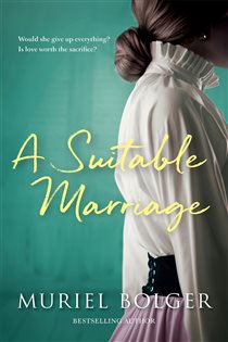 Book cover: A Suitable Marriage, by Muriel Bolger (preview)