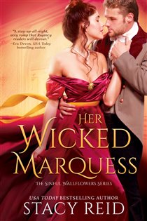 Book cover: Her Wicked Marquess (Book 2 of The Sinful Wallflowers) by Stacy Reid (preview)
