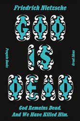 Book cover: God is Dead. God Remains Dead. And We Have Killed Him., by Friedrich Nietzsche (preview)