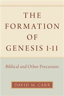 Book cover: The Formation of Genesis 1-11, by David M. Carr (preview)