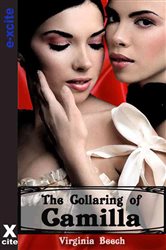 The Collaring of Camilla: Three erotic stories set in Victorian London