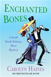 Enchanted Bones: A Sarah Booth Delaney Short Mystery