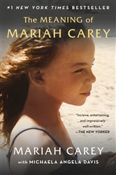 Book cover: The Meaning of Mariah Carey, by Mariah Carey (preview)