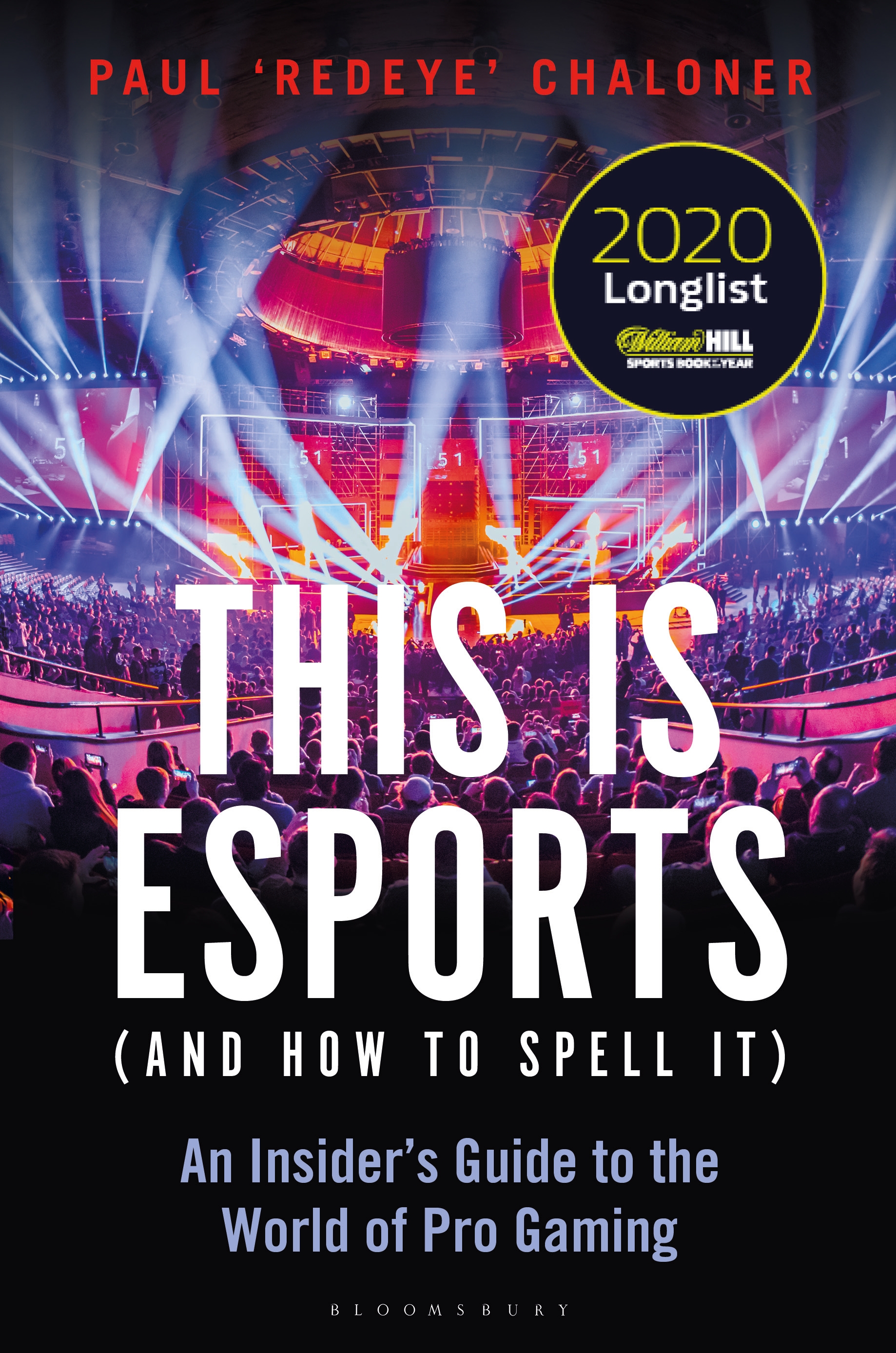 This is esports (and How to Spell it) - LONGLISTED FOR THE WILLIAM HILL SPORTS BOOK AWARD 2020