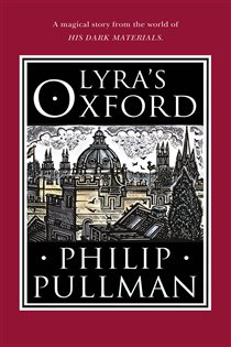 Book cover: Lyra's Oxford, by Philip Pullman (preview)
