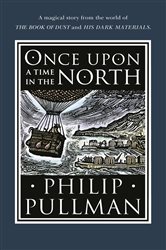 Book cover: Once Upon a Time in the North, by Philip Pullman (preview)