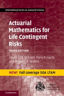 Book cover: Actuarial Mathematics for Life Contingent Risks, by David C. M. Dickson (preview)