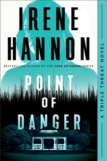 Book cover: Point of Danger (Triple Threat Book #1) (Book 1 of Triple Threat) by Irene Hannon (preview)