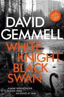 Book cover: White Knight/Black Swan, by David Gemmell (preview)