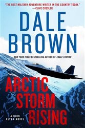 Book cover: Arctic Storm Rising (Book 1 of Nick Flynn) by Dale Brown (preview)