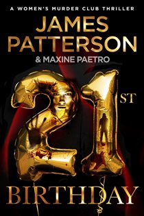 Book cover: 21st Birthday (Book 21 of Women's Murder Club) by James Patterson (preview)