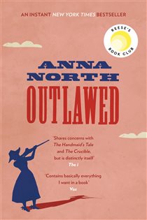 Book cover: Outlawed, by Anna North (preview)
