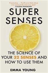 Book cover: Super Senses, by Emma Young (preview)