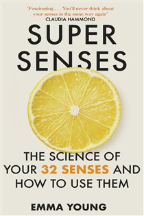 Book cover: Super Senses, by Emma Young (preview)