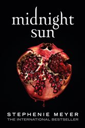 Book cover: Midnight Sun, by Stephenie Meyer (preview)