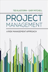 Project Management: A Risk-Management Approach