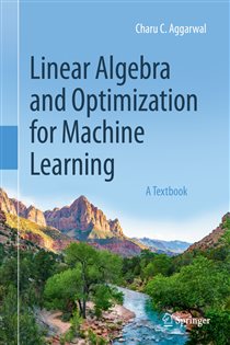 Book cover: Linear Algebra and Optimization for Machine Learning, by Charu C. Aggarwal (preview)