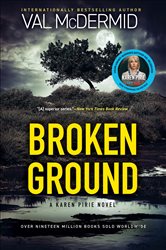 Book cover: Broken Ground (Book 5 of Karen Pirie Novels) by Val McDermid (preview)