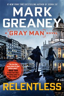 Book cover: Relentless (Book 10 of Gray Man) by Mark Greaney (preview)