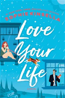 Book cover: Love Your Life, by Sophie Kinsella (preview)