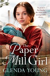 The Paper Mill Girl: An emotionally gripping family saga of triumph in adversity